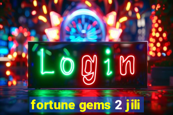 fortune gems 2 jili